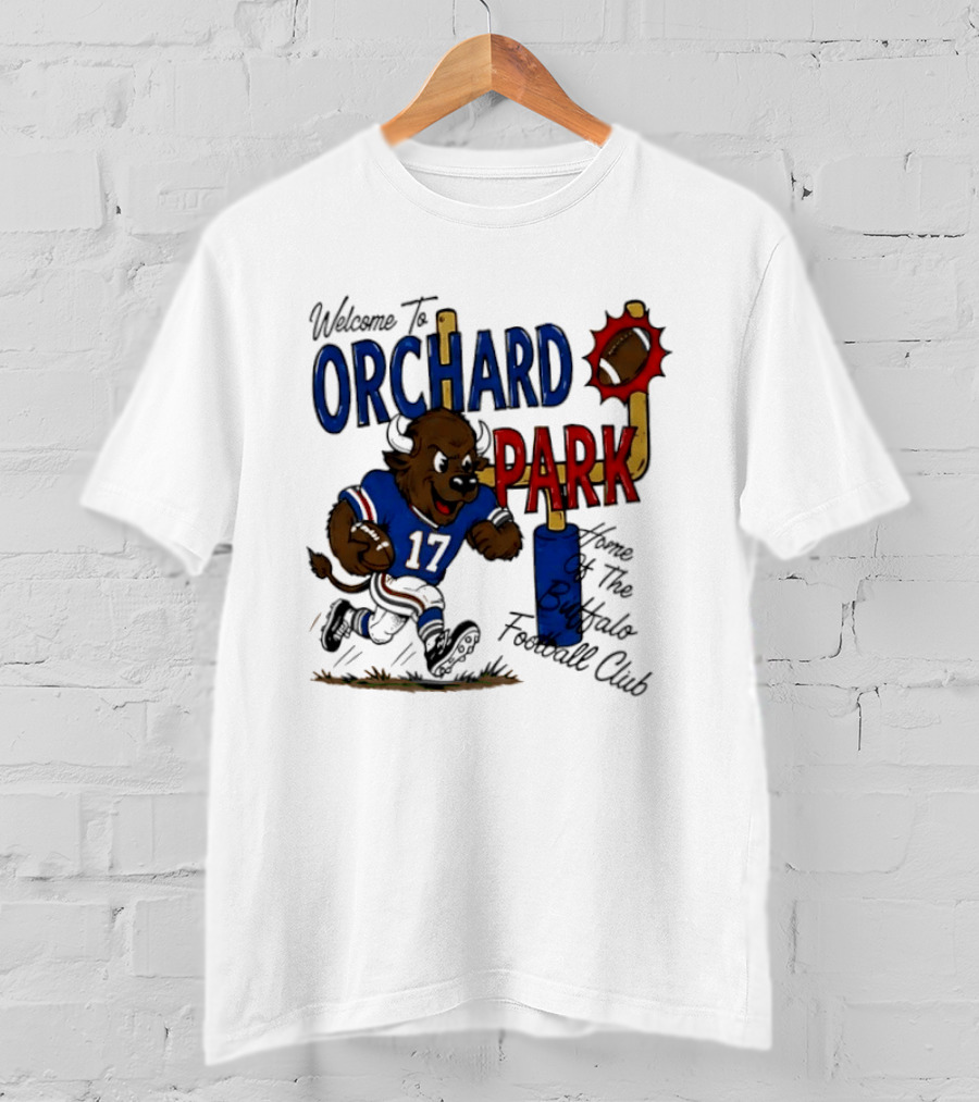 Welcome To Orchard Park Buffalo Football Club 17 T-Shirt