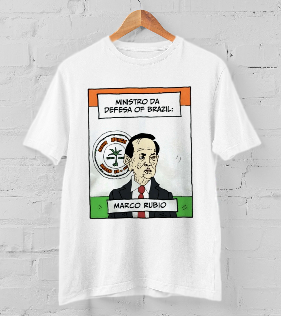 Ministro Da Defesa Of Brazil Marco Rubio Miami Beach March 23 T-Shirt