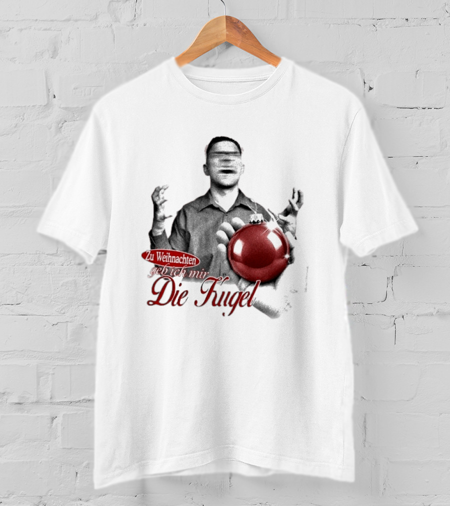 Zu Weihnachten Geb Ich Mir Die Kugel Classic Surprise T-Shirt