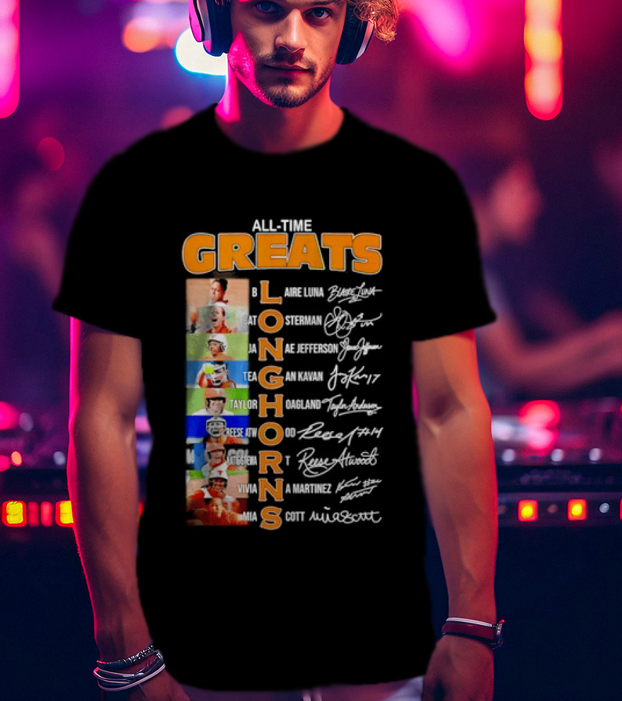 All Time Greats Blaire Luna Cat Osterman Janae Jefferson Tea Gan Kavan Taylor Hoagland Reese Atwood Viviana Martinez Mia Scott Longhorns T-Shirt
