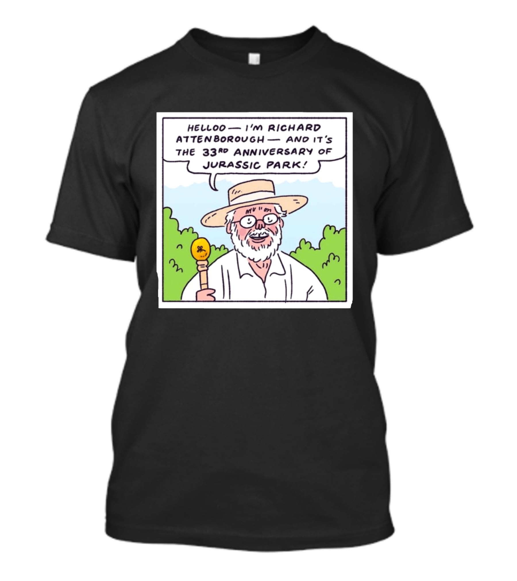 Hello I'm Richard Attenborough And It's The 33rd Anniversary Of Jurassic Park T-Shirt