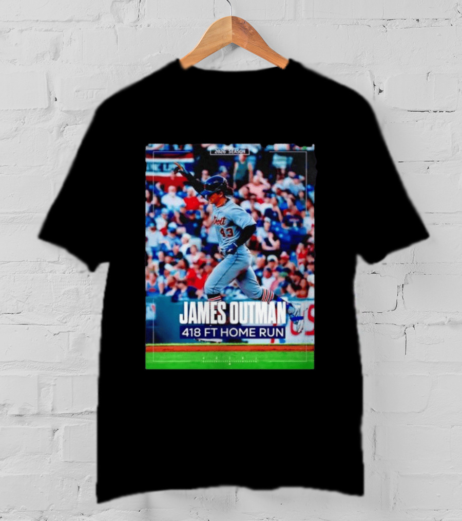 James Outman 2026 Season Detroit Tigers 418 FT Home Run T-Shirt