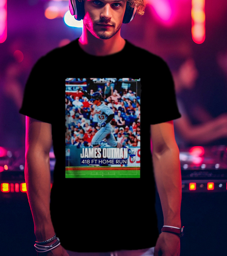 James Outman 2026 Season Detroit Tigers 418 FT Home Run T-Shirt