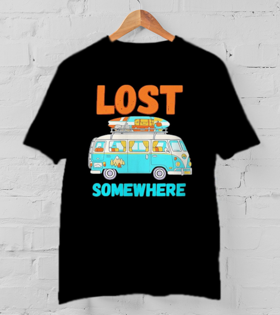 Lost Somewhere Camper Van Adventure T-Shirt