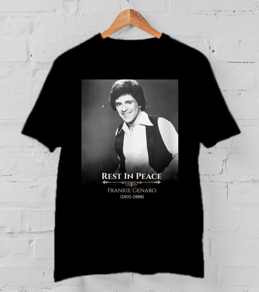Rest In Peace Frankie Genaro 1901 1986 T-Shirt