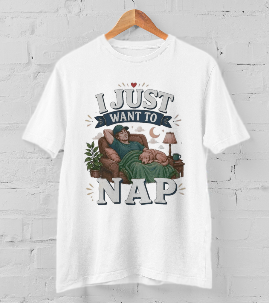 I Just Want To Nap Cozy Scene With Chair And Dog T-Shirt