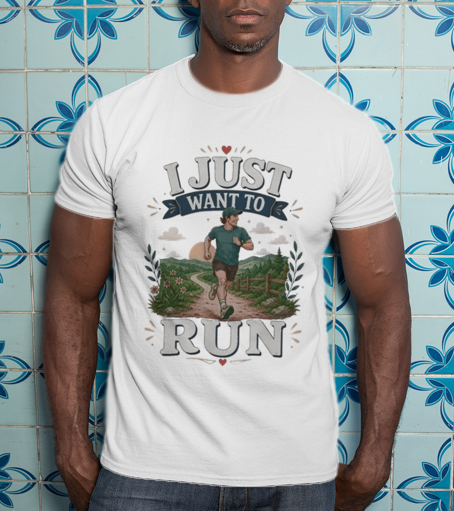 I Just Want To Run Scenic Jogging Landscape T-Shirt