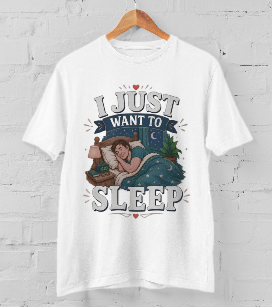 I Just Want To Sleep Cozy Bed Nighttime Scene T-Shirt