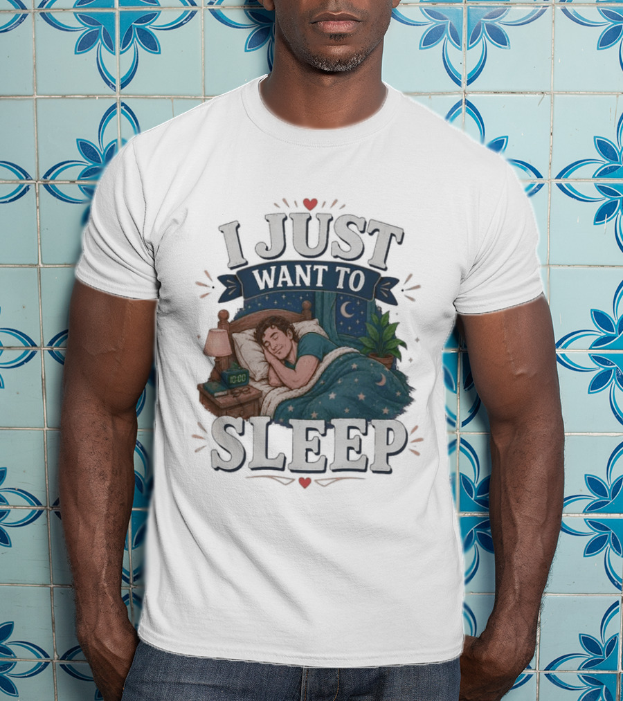I Just Want To Sleep Cozy Bed Nighttime Scene T-Shirt