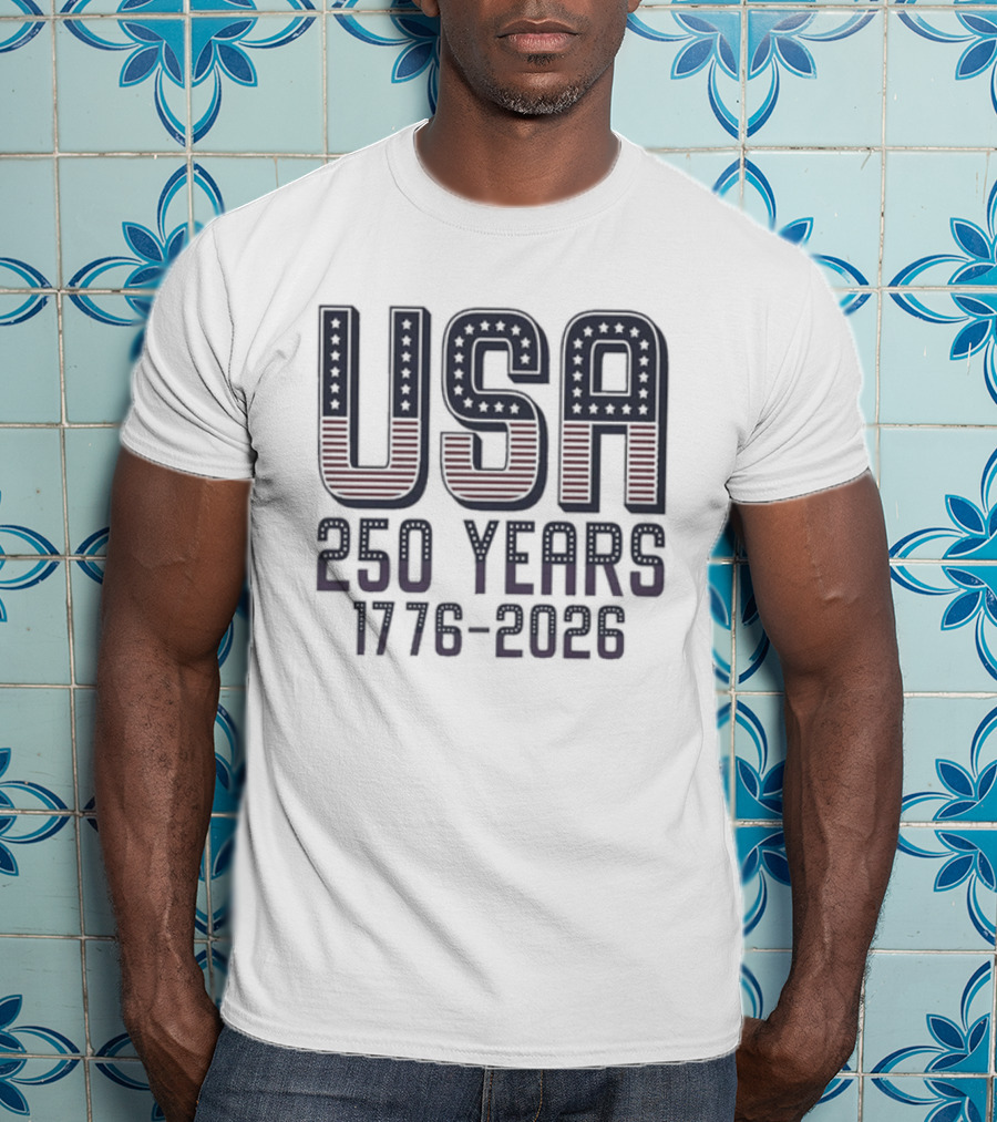 USA 250 Years 1776 2026 Patriotic Semiquincentennial Anniversary T-Shirt