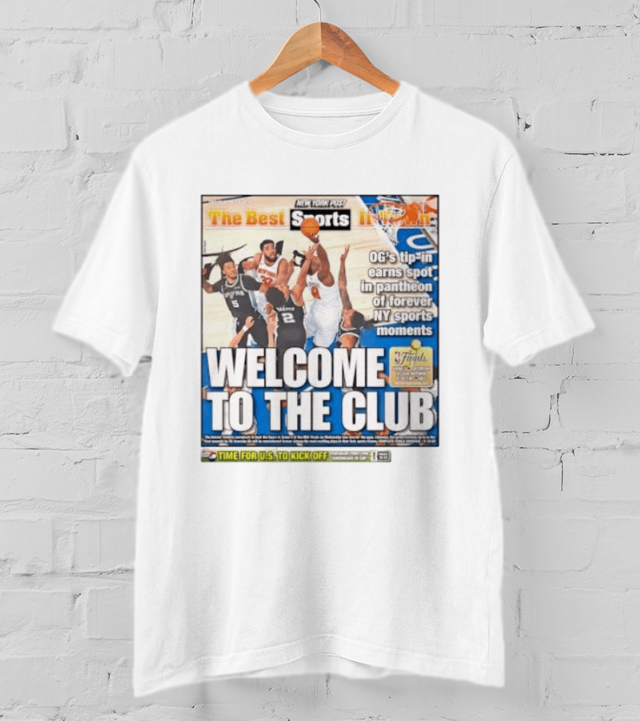 New York Post Sports Welcome To The Club OG's Tip In Legendary NY Moments T-Shirt