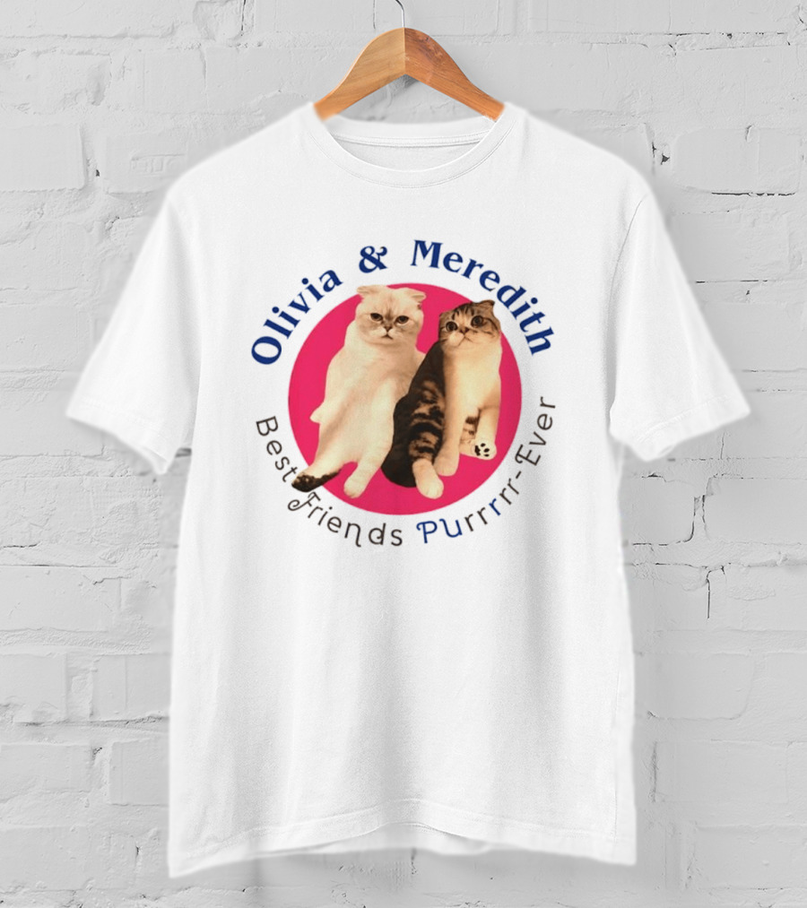 Olivia And Meredith Best Friends Purrrrr Ever Cats T-Shirt