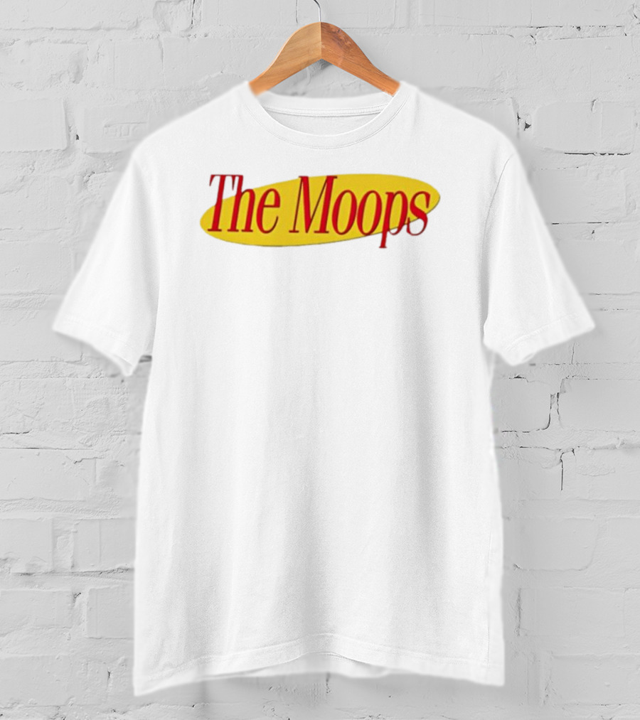 The Moops Seinfeld Bubble Font Comedy Show Reference T-Shirt