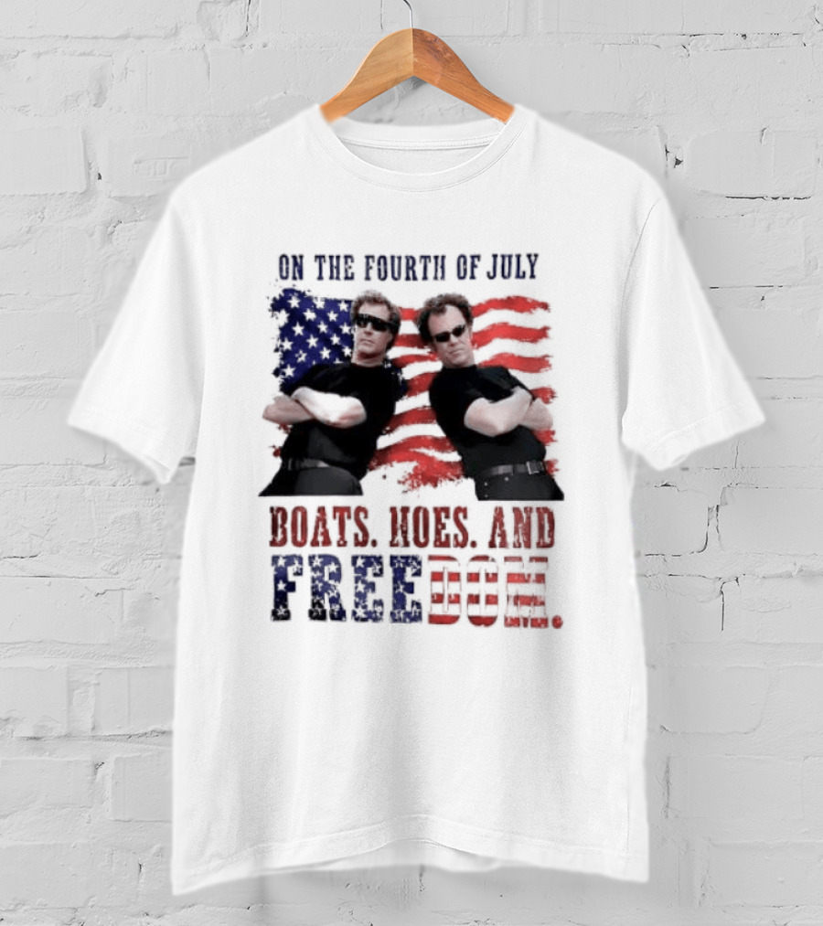 On The Fourth Of July Boats Hoes And Freedom Step Brothers American Flag T-Shirt
