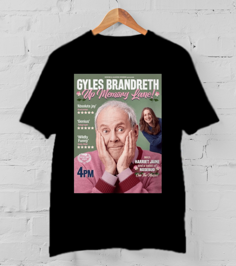 Bound & Gassed Comedy Gyles Brandreth Up Memory Lane Harriet Jaine Rosebud 4PM Cue The Music T-Shirt