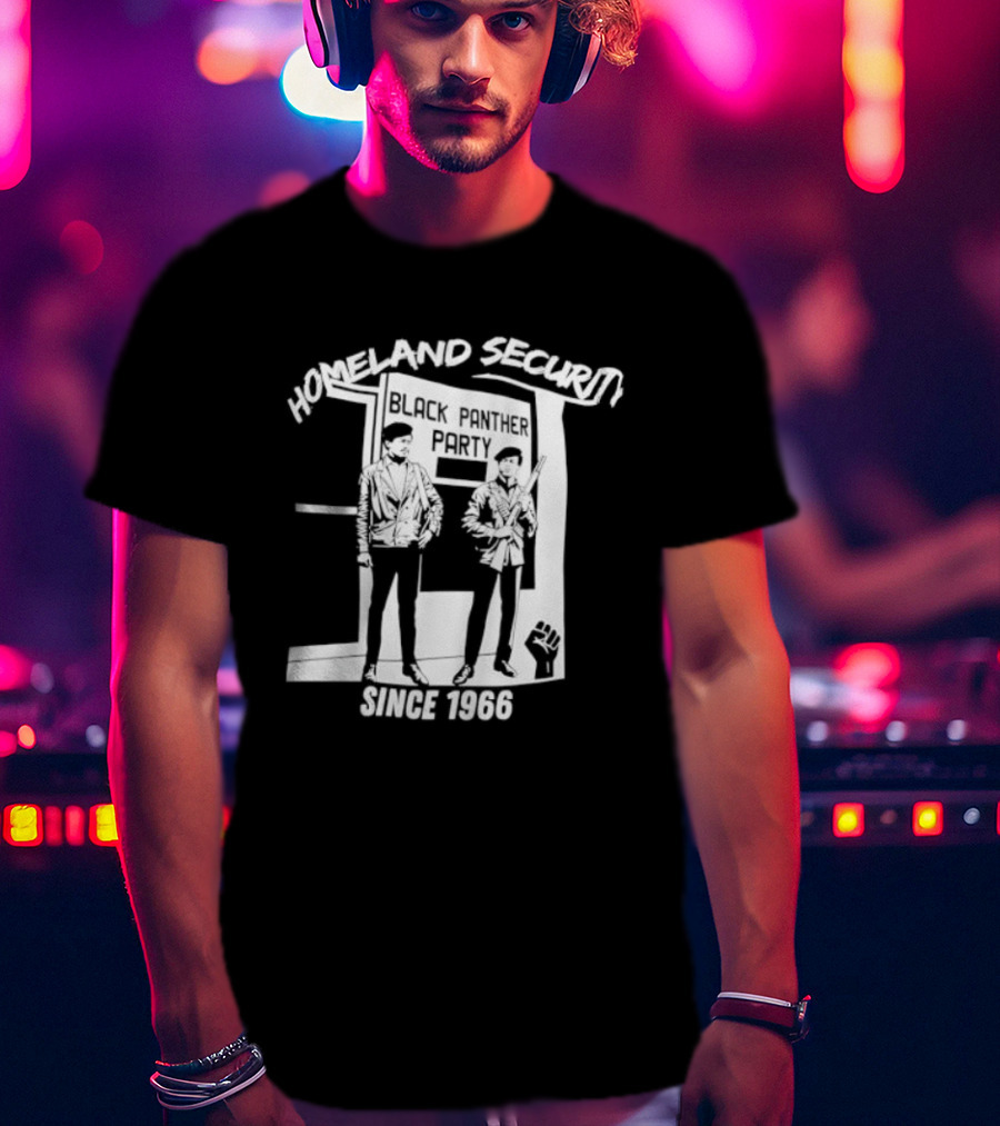 HomeLand Security Since 1966 Black Panther Party T-Shirt