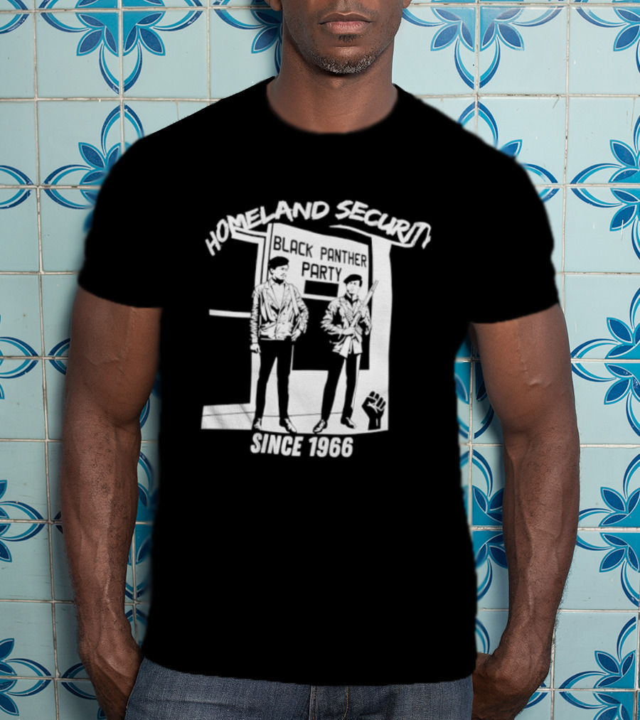 HomeLand Security Since 1966 Black Panther Party T-Shirt