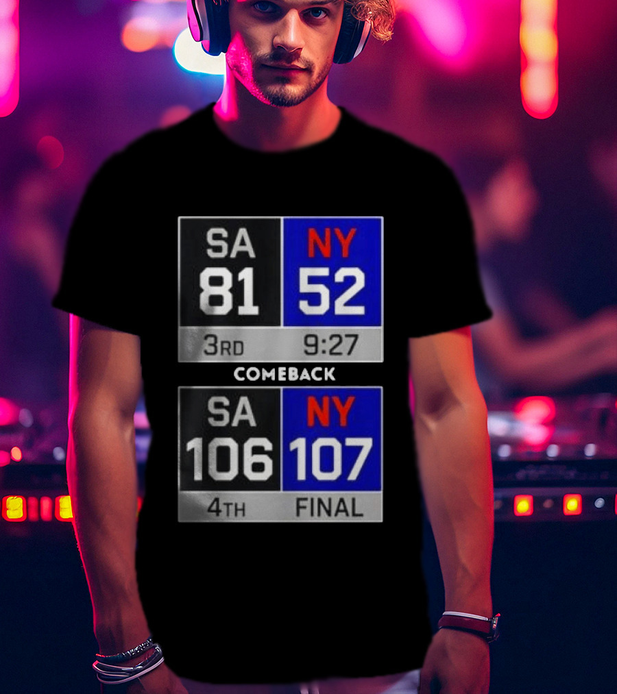 New York Knicks Epic Comeback Victory Against San Antonio Scoreboard Highlights T-Shirt