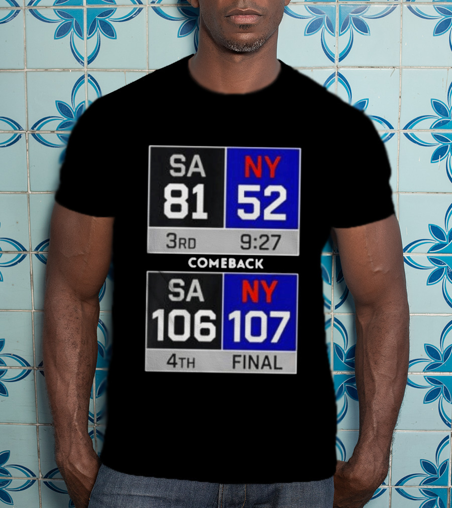 New York Knicks Epic Comeback Victory Against San Antonio Scoreboard Highlights T-Shirt
