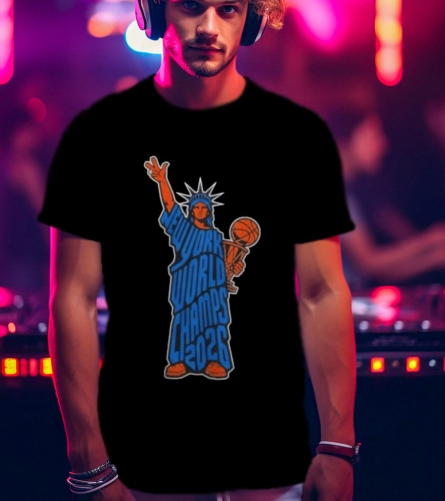New York Knicks Statue Of Liberty World Champs 2026 Trophy T-Shirt