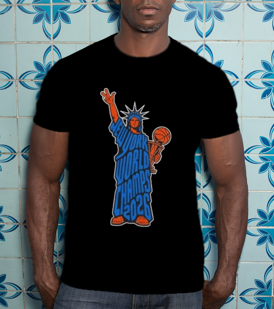 New York Knicks Statue Of Liberty World Champs 2026 Trophy T-Shirt