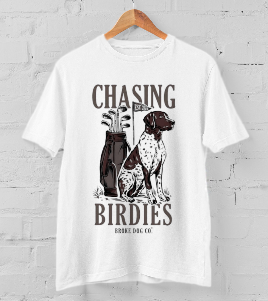 Chasing Birdies Broke Dog Co Golf Bag Dog T-Shirt