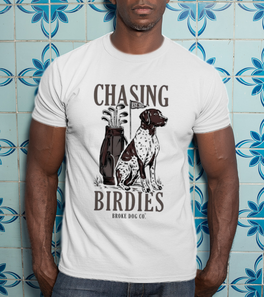 Chasing Birdies Broke Dog Co Golf Bag Dog T-Shirt