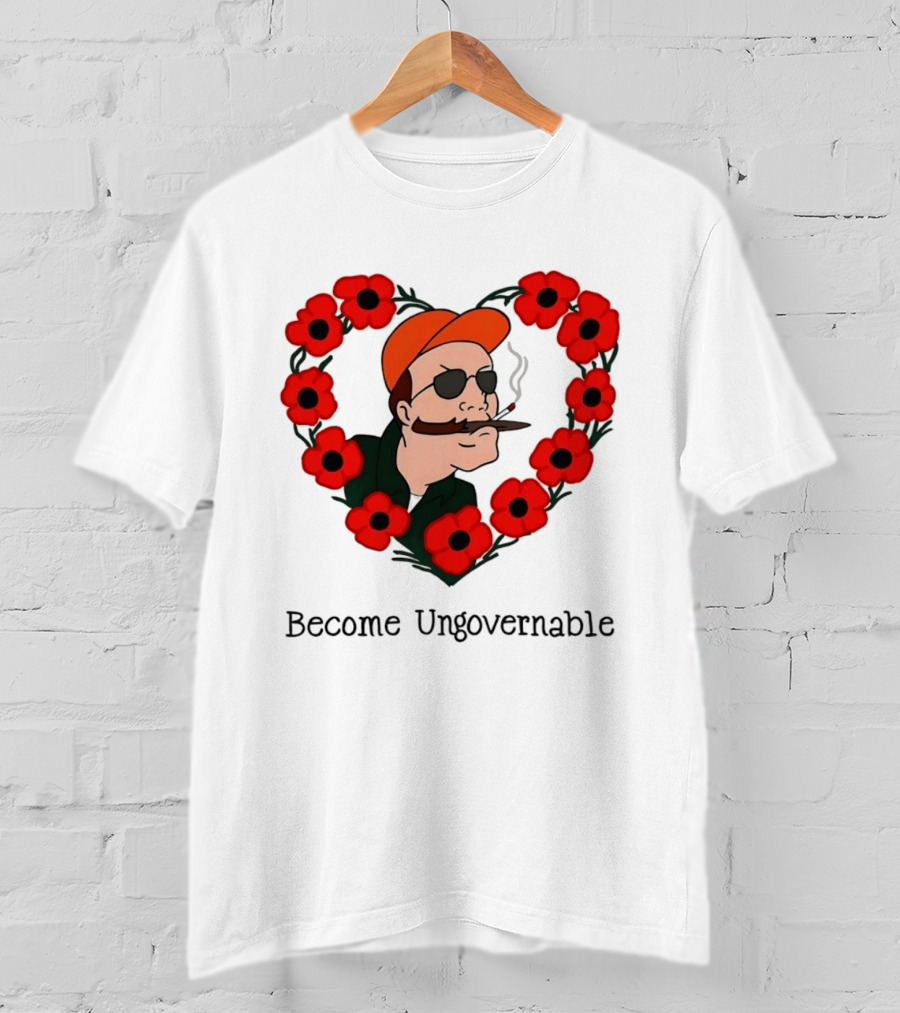Become Ungovernable Dale Gribble King Of The Hill Red Flower Heart T-Shirt