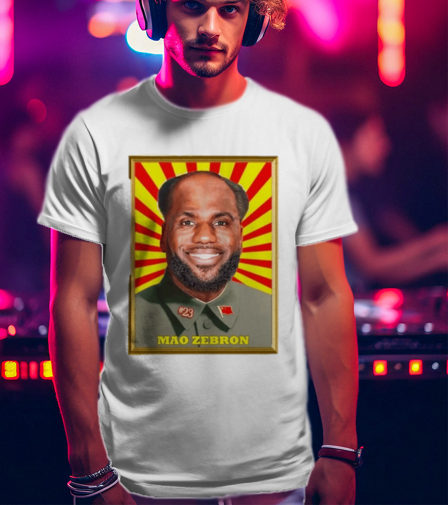 Mao Zebron #23 Lebron James Meme T-Shirt