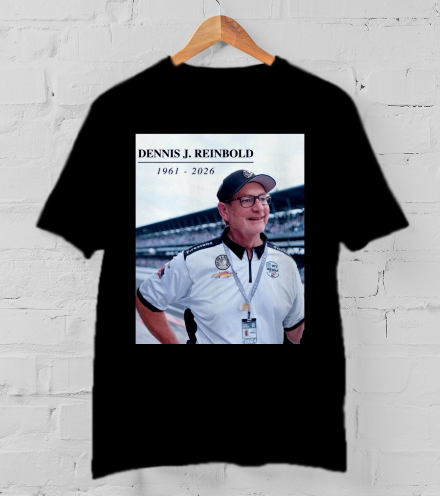 Dennis J. Reinbold 1961 2026 Firestone Indycar Racing Team 2024 T-Shirt