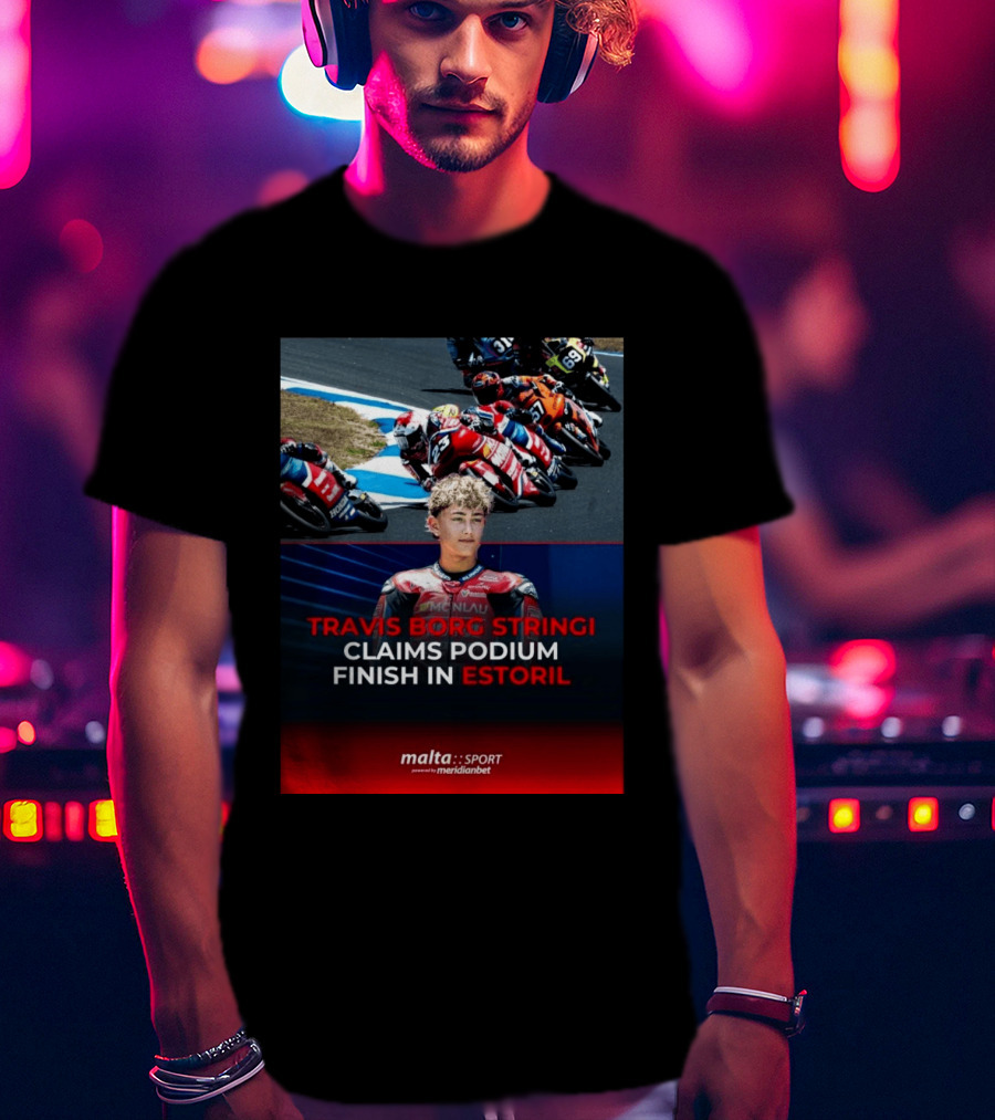 TRAVIS BORG STRINGI Podium Finish Estoril Malta Sport Powered By Meridianbet T-Shirt