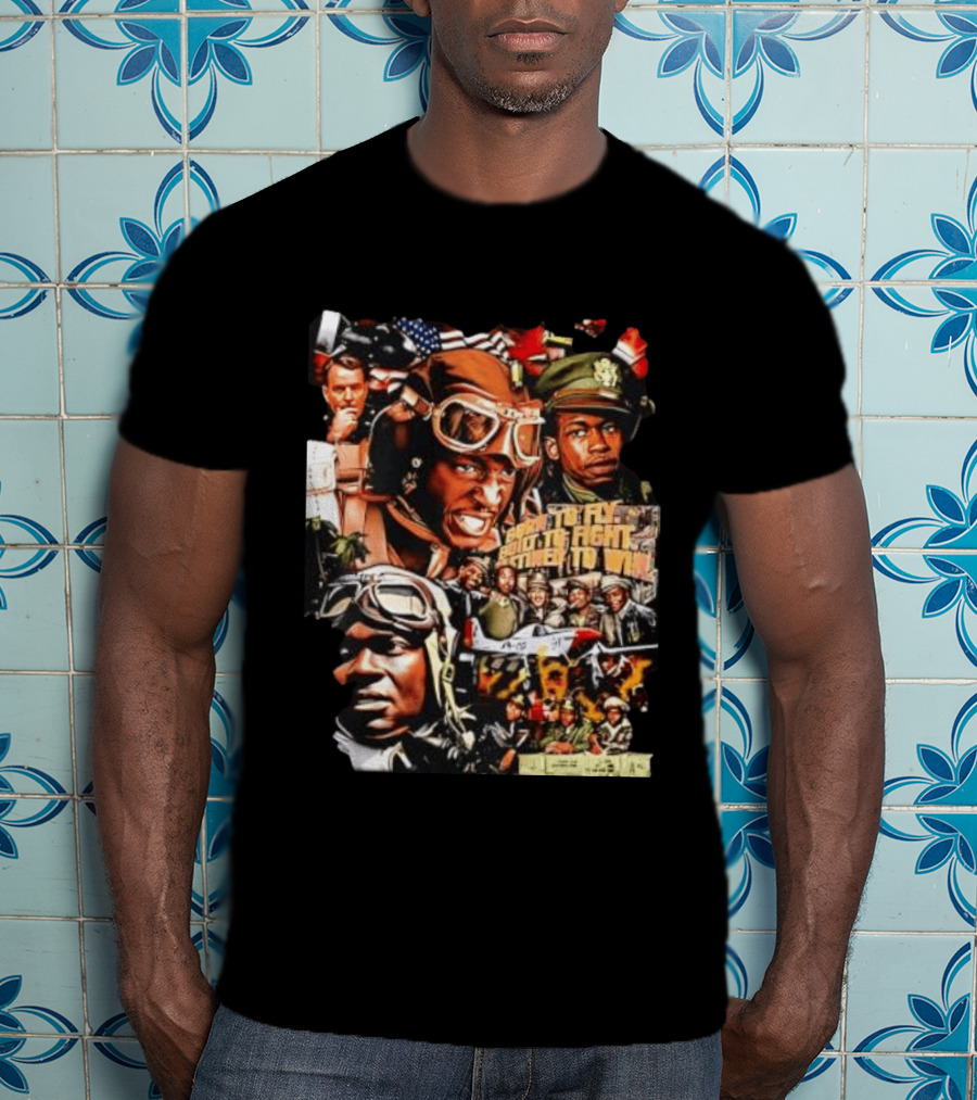 Tuskegee Airmen Born To Fly Built To Fight Destined To Win World War II US Army T-Shirt