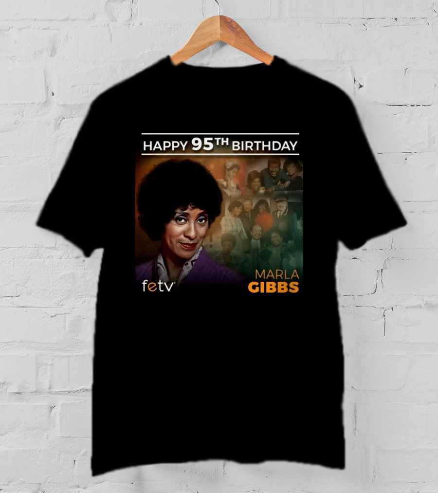 FETV Celebrates Marla Gibbs 95th Birthday Iconic Role On The Jeffersons T-Shirt