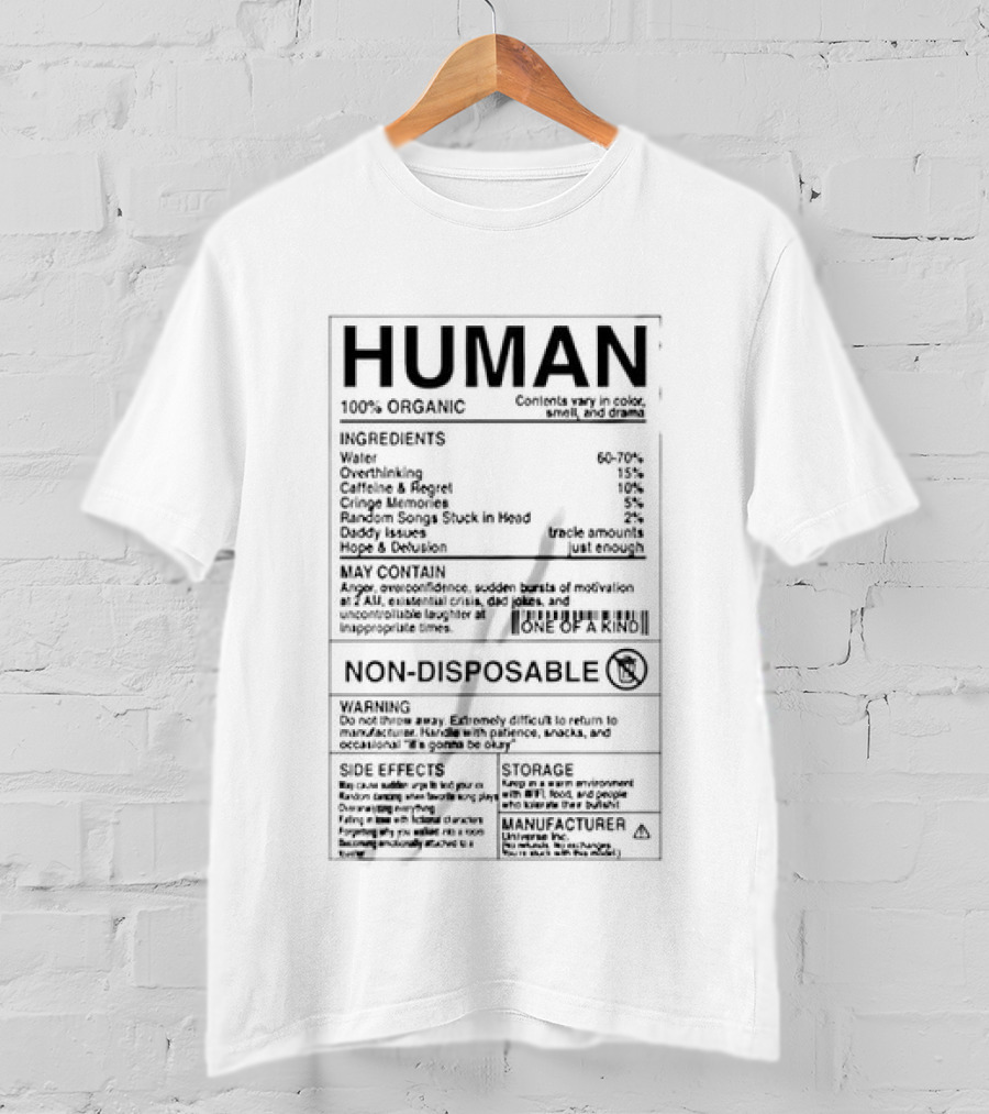 Human Nutrition Facts Ingredients Water Overthinking Caffeine Regret Non Disposable Sticker T-Shirt