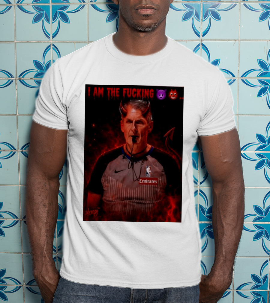 I Am The Fucking Emoji Devil Scott Foster NBA Referee Emirate T-Shirt