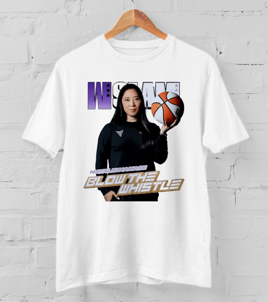 WSLAM Natalie Nakase Blow The Whistle Las Vegas Aces Basketball T-Shirt