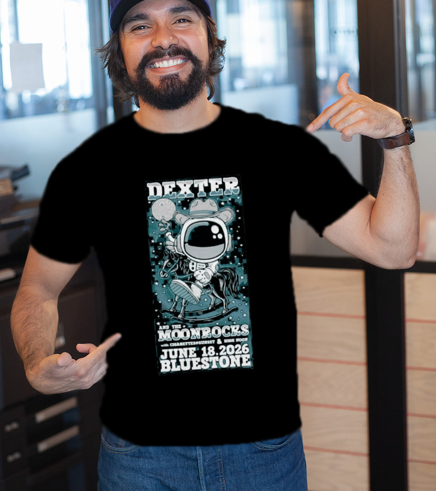 Dexter And The Moonrocks June 18 2026 Bluestone Astronaut Cowboy Riding Horse With Cigarettes Sunset And High Noon T-Shirt