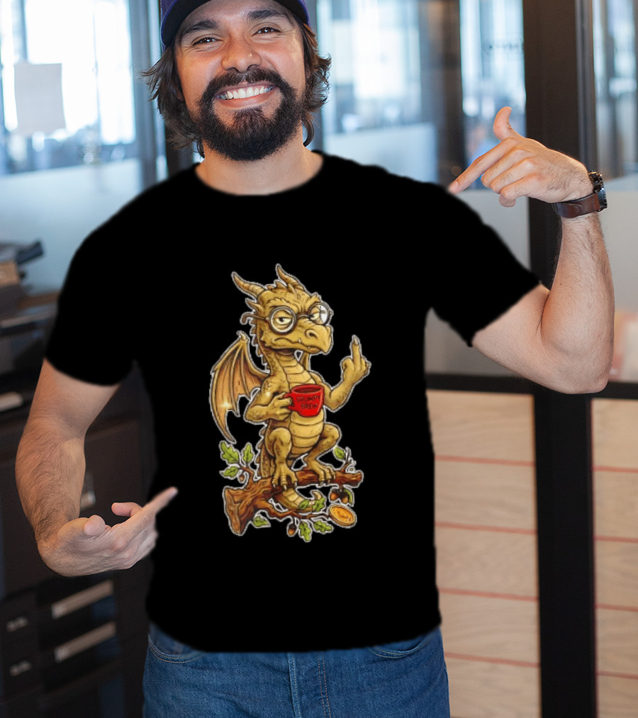 Dragon Coffee Humor It Is Never Too Late To Be What You Want With Funny Middle Finger Gesture T-Shirt