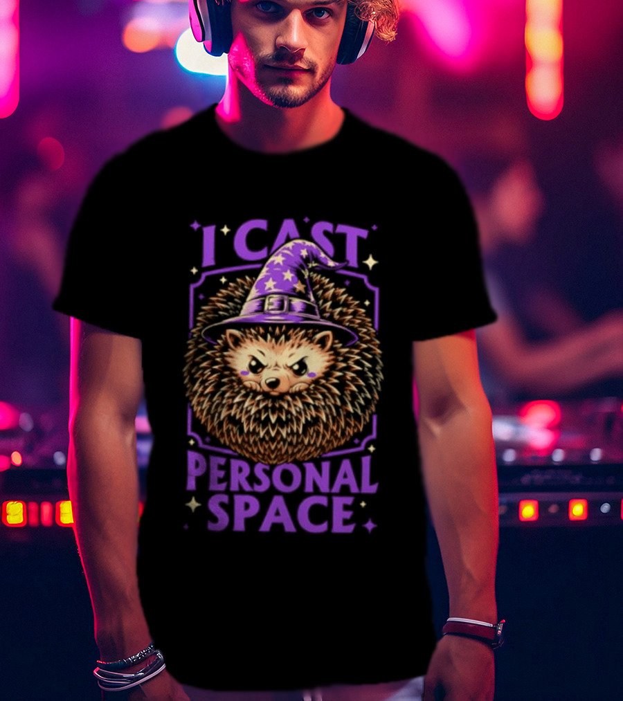 Witch Hedgehog I Cast Personal Space Fantasy Magic Wizard Animal Lover T-Shirt
