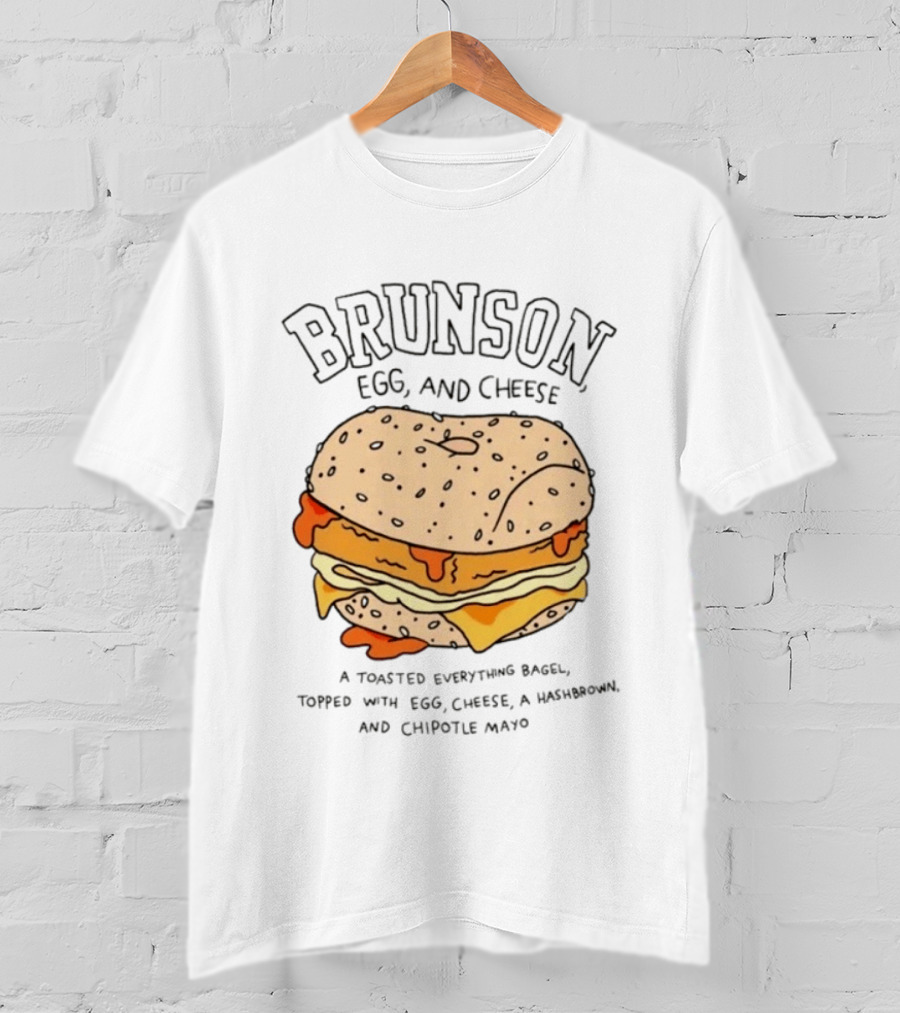 Brunson Egg And Cheese Toasted Everything Bagel With Egg Cheese Hashbrown Chipotle Mayo T-Shirt