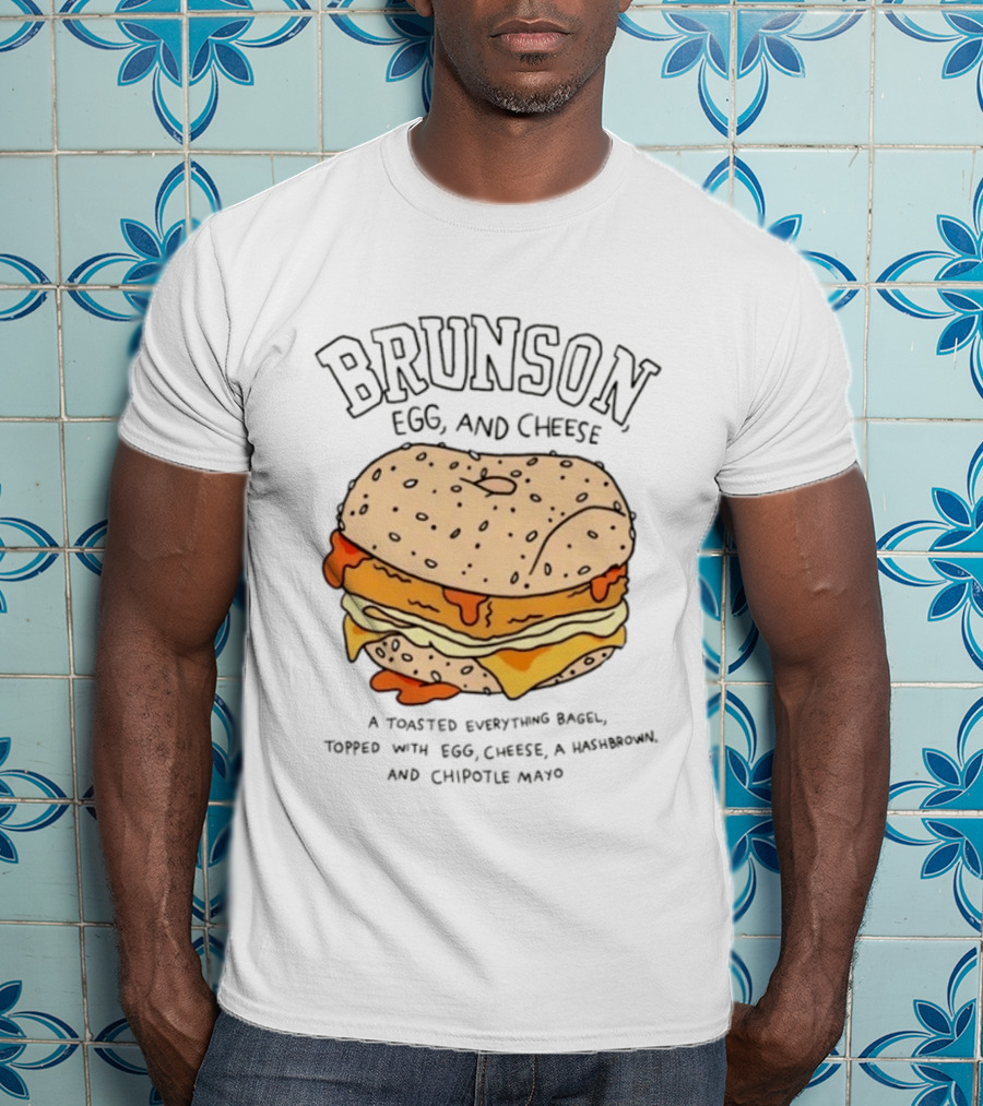 Brunson Egg And Cheese Toasted Everything Bagel With Egg Cheese Hashbrown Chipotle Mayo T-Shirt