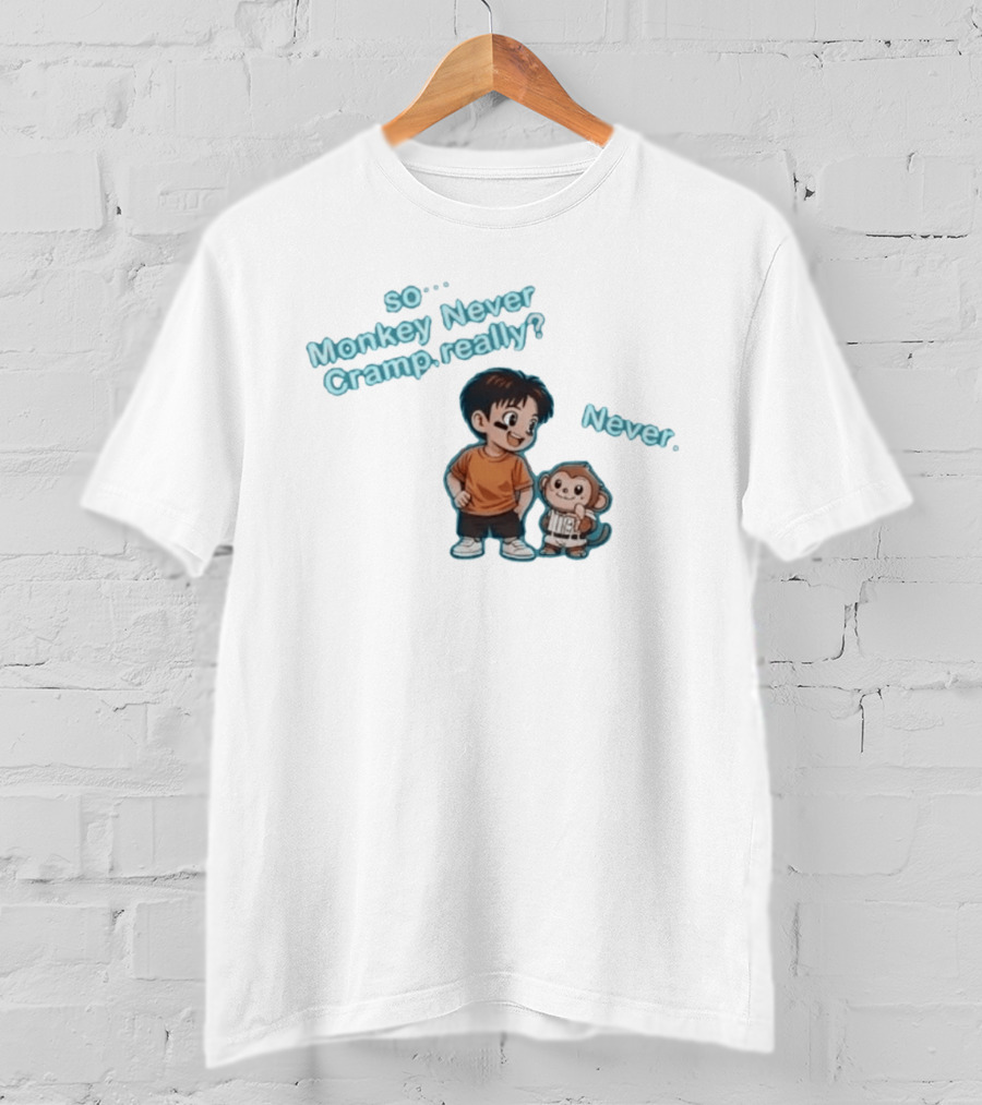 So Monkey Never Cramp Really Munenori Kawasaki Never T-Shirt