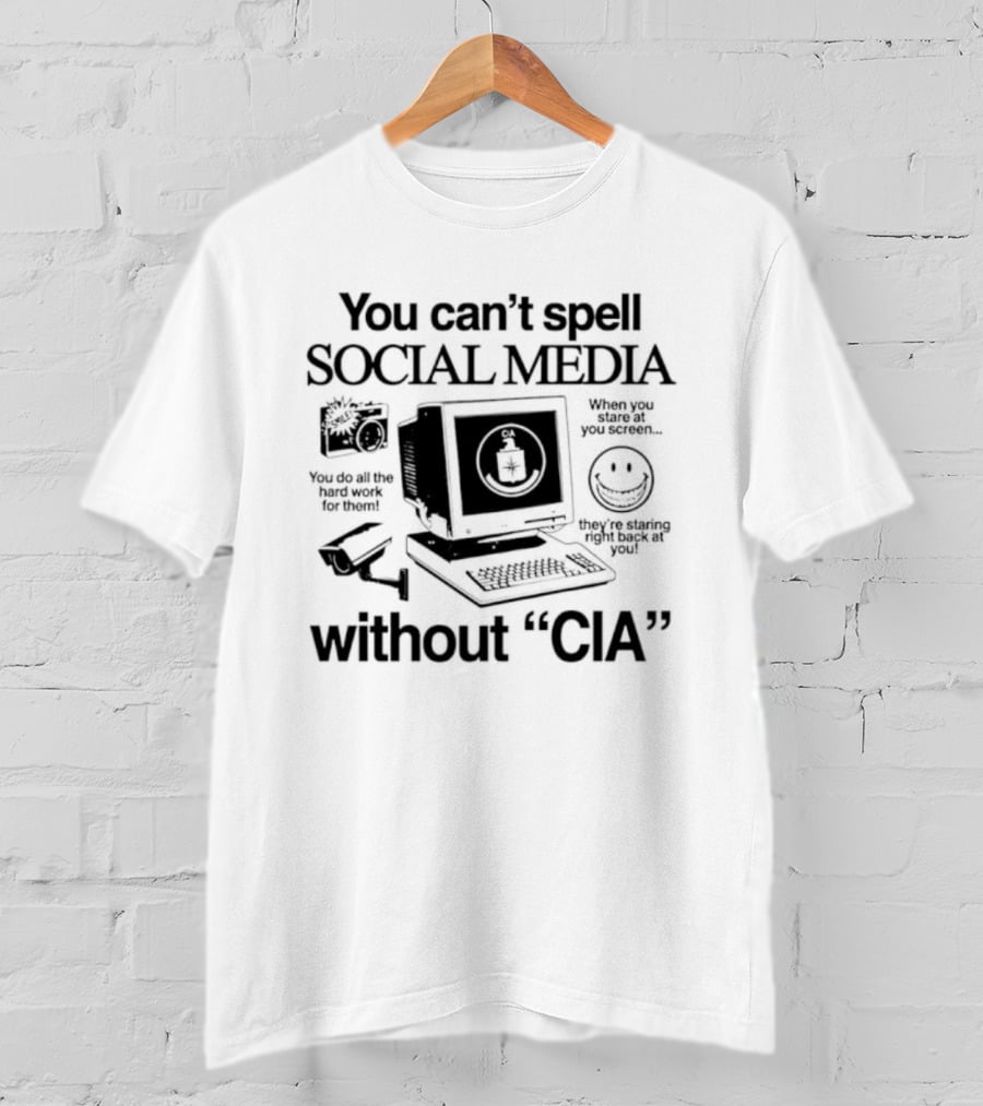 You Can't Spell Social Media Without CIA Conspiracy Surveillance Theory Vintage Computer T-Shirt