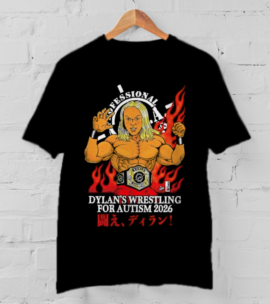 Professional Dylan's Wrestling For Autism 2026 T-Shirt