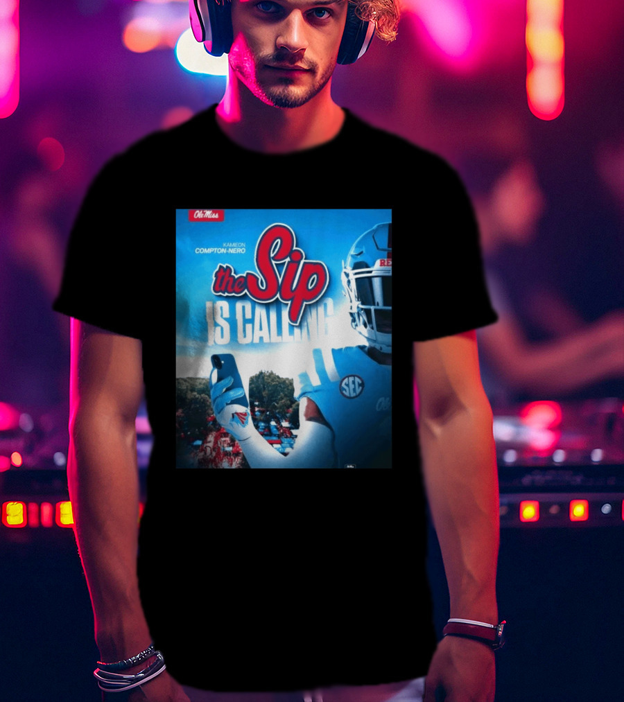 Ole Miss Rebels The Sip Is Calling Kamieon Compton Nero T-Shirt