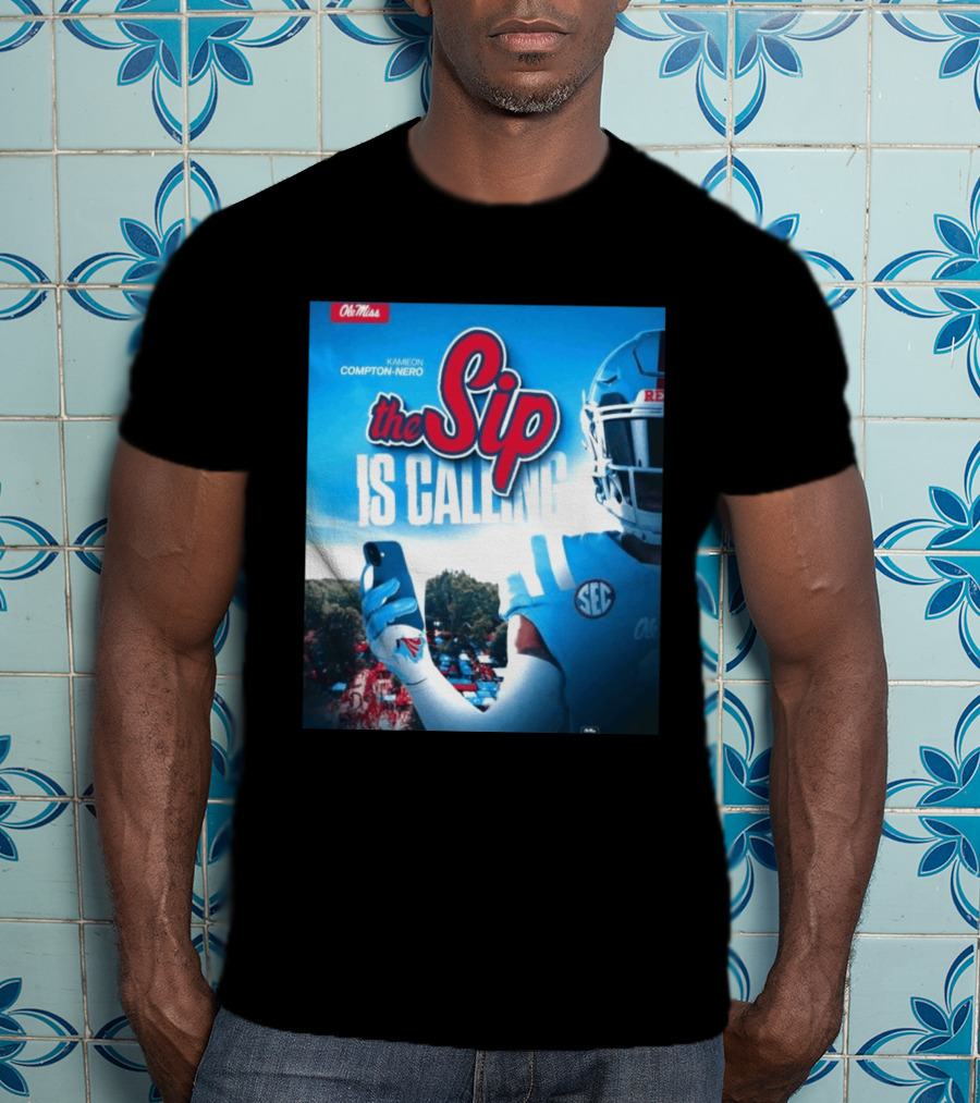 Ole Miss Rebels The Sip Is Calling Kamieon Compton Nero T-Shirt