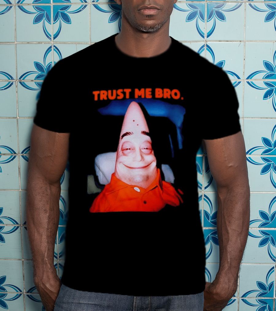 Patrick Trust Me Bro Funny Meme Face T-Shirt