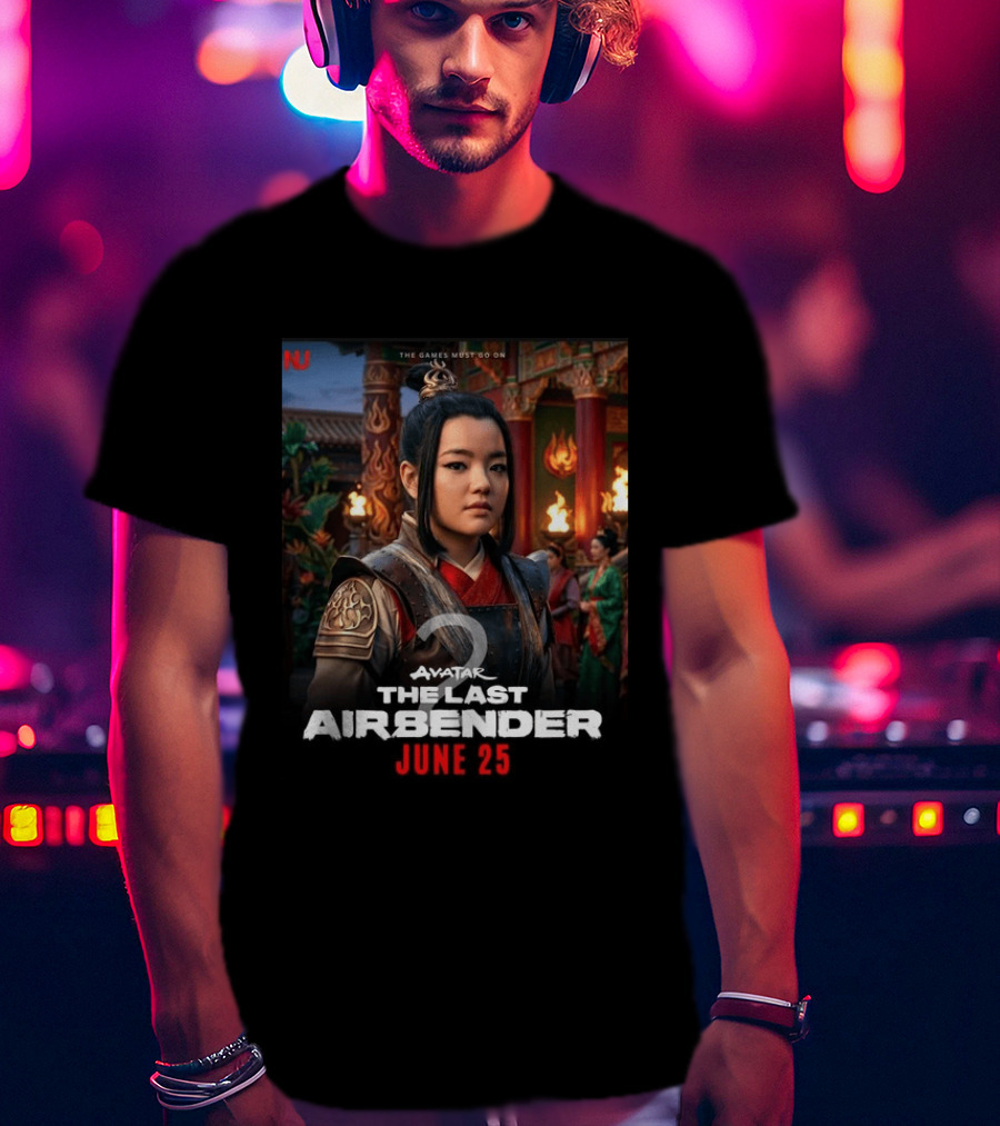 The Games Must Go On Avatar The Last Airbender June 25 2026 Netflix Series T-Shirt