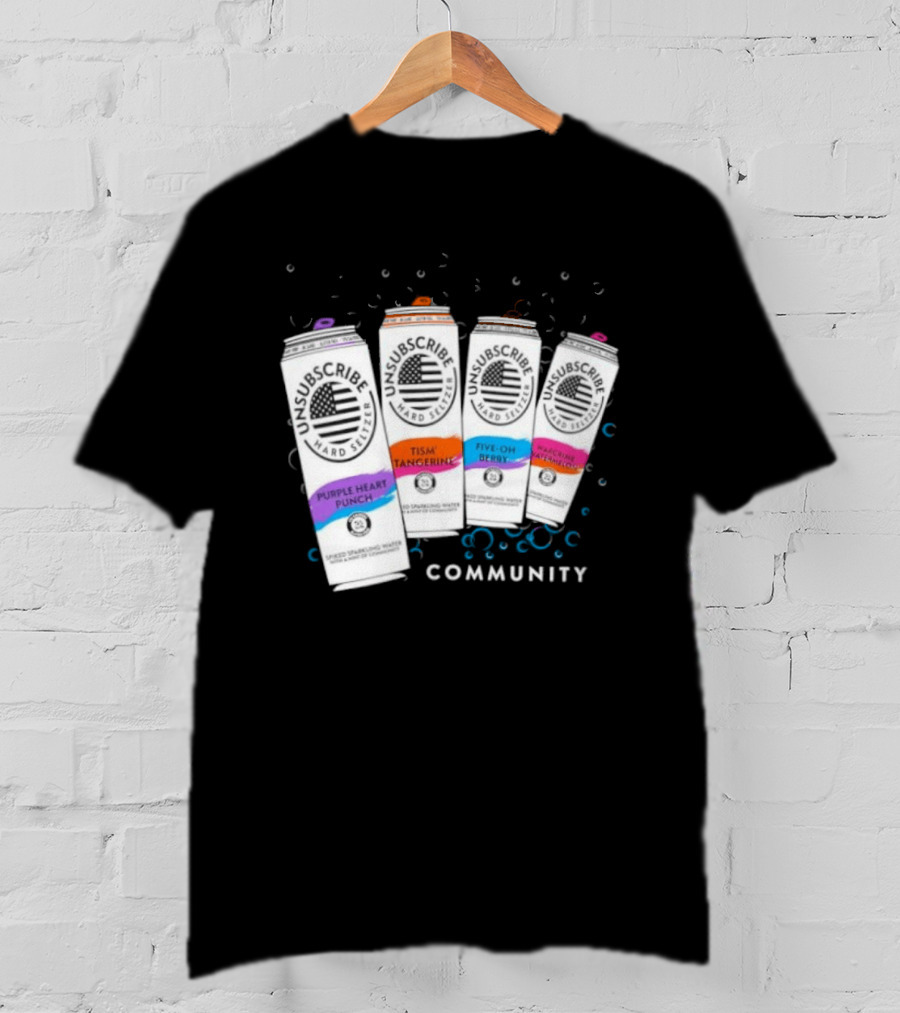 Unsubscribe Hard Seltzer Community Purple Heart Punch Tism Tangerine Five Oh Berry T-Shirt