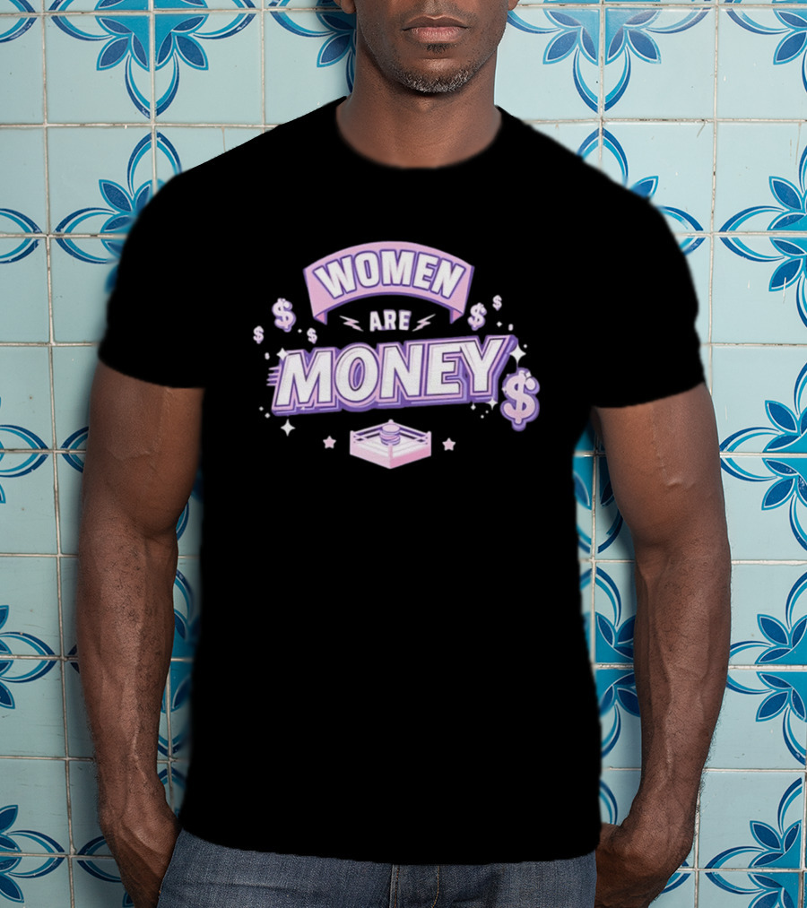 Women Are Money Boxing Ring Dollar Signs And Stars T-Shirt